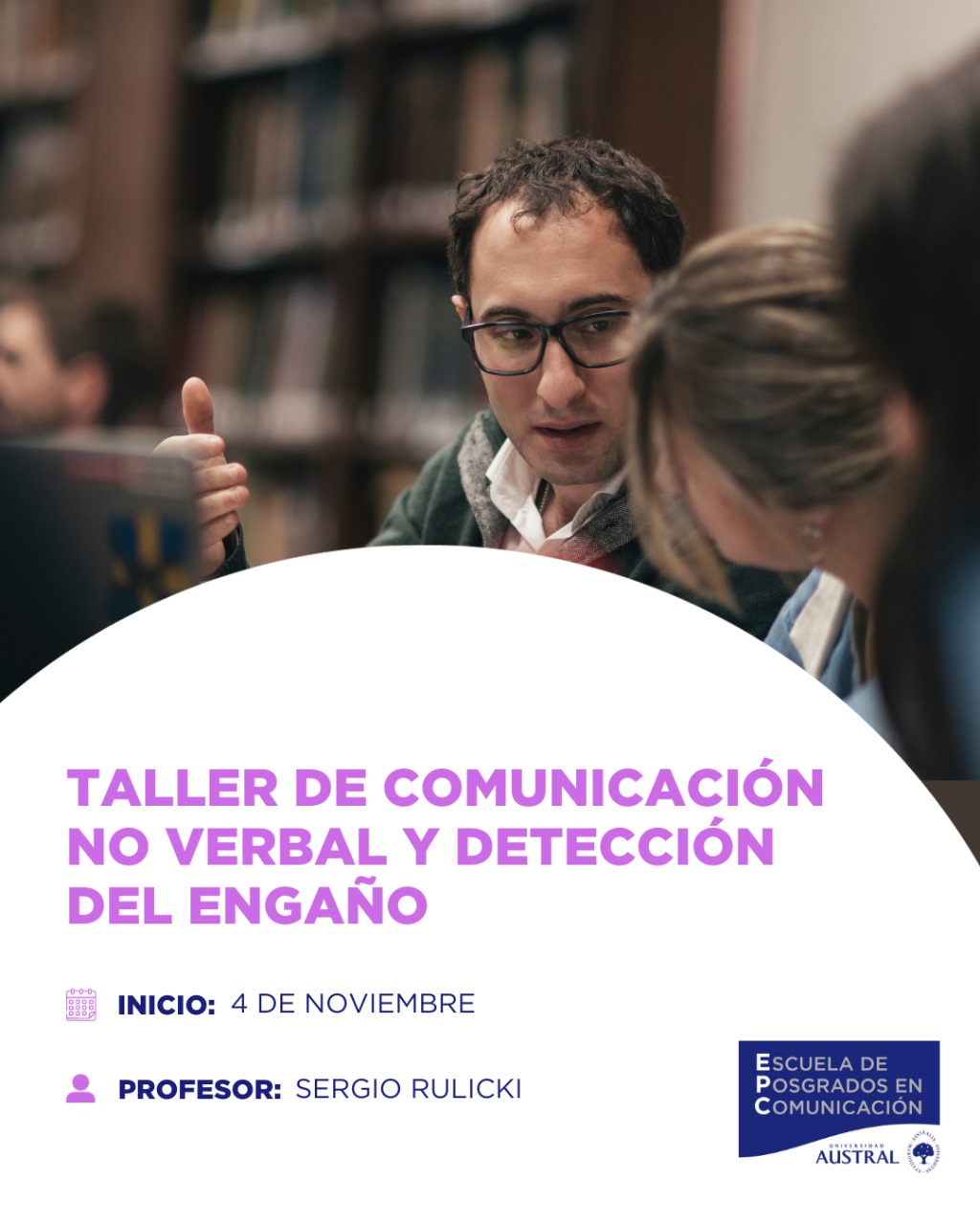 TALLER DE COMUNICACIÓN NO VERBAL Y DETECCIÓN DEL ENGAÑO