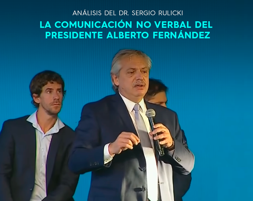 La Comunicación No Verbal del Presidente Alberto Fernández